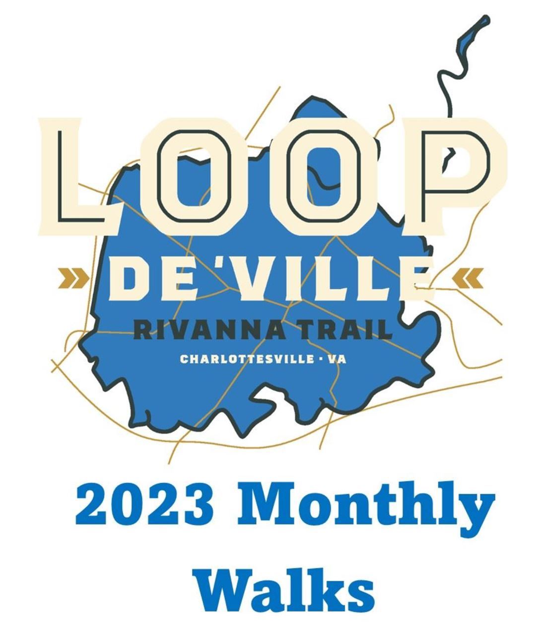 Loop de'Ville 2023 Monthly Walks